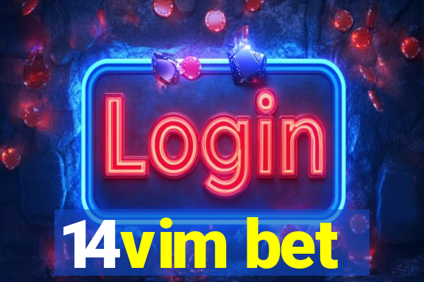 14vim bet